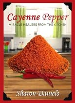 Cayenne Pepper (Miracle Healers From The Kitchen) 