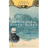 Ein Sommer in Baden-Baden: Romanvon "Leonid Zypkin"