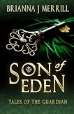 Son of Eden (Tales of the Guardian #1)