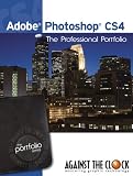 Adobe Photoshop CS4: The Professional Portfolio