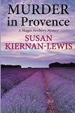 Murder in Provence: A Maggie Newberry Mystery