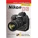 Magic Lantern Guides: Nikon D3