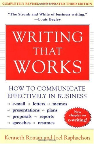 Writing That Works; How to Communicate Effectively 