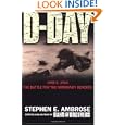 D-Day June 6, 1944: The Climactic Battle of World War II'