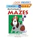 My First Book Of Mazes