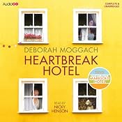 Heartbreak Hotel | [Deborah Moggach]