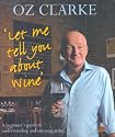 Let Me Tell You About Wine
