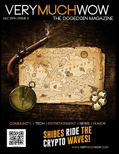 Very Much Wow: The Dogecoin Magazine | July 2014 (Volume 3)