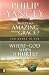 Where Is God When it Hurts/What's So Amazing About Grace?