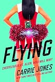 Flying: A Novel (Flying Series)