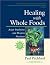 Healing With Whole Foods: Asian Traditions and Modern Nutrition (3rd Edition)