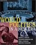 World Politics in a New Era (with CD-ROM and InfoTrac )