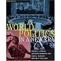 World Politics in a New Era (with CD-ROM and InfoTrac )