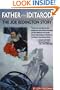Father of the Iditarod - The Joe Reddington Story