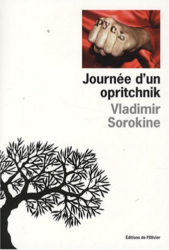Journ�e d'un opritchnik