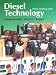 Diesel Technology: Fundamentals/Service/Repair