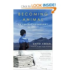 Becoming Animal: An Earthly Cosmology (Vintage)