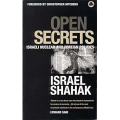 Open Secrets: Israel Nuclear and Foreign Policies