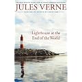 Lighthouse at the End of the World: The First English Translation of Verne's Original Manuscript (Bison Frontiers of Imagination)