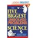The Five Biggest Unsolved Problems in Science