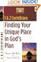 1 And 2 Corinthians: Finding Your Unique Place in God's Plan (Christianity 101� Bible Studies)