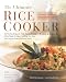 Books : The Ultimate Rice Cooker Cookbook - Rev: 250 No-Fail Recipes for Pilafs, Risottos, Polenta, Chilis, Soups, Porridges, Puddings, and More, fro