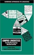 Corpus Linguistics: Investigating Language Structure and Use (Cambridge Approaches to Linguistics)
