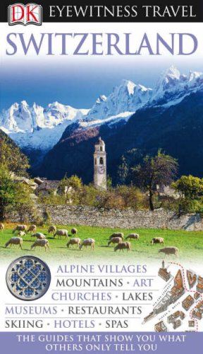 City Travel Guides Discounted  Books : Eyewitness Travel Guides Switzerland