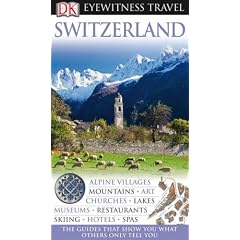 Switzerland (Eyewitness Travel Guides)