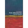 The Orchestra: A Very Short Introduction (Very Sho&hellip by D. Kern Holoman