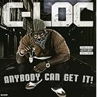 Click here to buy Anybody Can Get It by C-Loc .