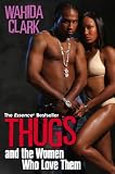 Thugs And The Women Who Love Them