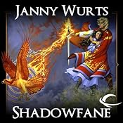 Shadowfane: Book 3 of the Cycle of Fire | [Janny Wurts]