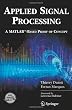 Picture of Applied Signal Processing: A MATLAB(TM)-Based Proof of Concept