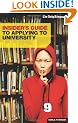Insiders' Guide to Applying to University: Daily Telegraph Guide