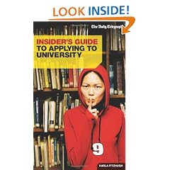 Insiders' Guide to Applying to University: Daily Telegraph Guide