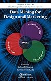 Data mining for design and marketing