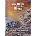 Day Hikes from the River Third Edition: 100 Hikes from Camps Along the Colorado River in Grand Canyon