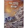 Day Hikes from the River Third Edition: 100 Hikes from Camps Along the Colorado River in Grand Canyon