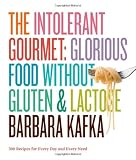 The Intolerant Gourmet: Glorious Food without Gluten and Lactose Reviews