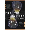 Endless Universe: Beyond the Big Bang by  Paul J. Steinhardt and Neil Turok