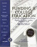 Funding a College Education: Finding the Right School for Your Child and the Right Fit for Your Budget