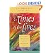 The Times Of Our Lives: Extraordinary True Stories Of Synchronicity, Destiny, Meaning, And Purpose
