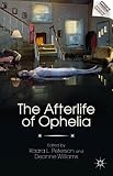 The afterlife of Ophelia