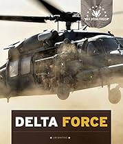 U.S. Special Forces: Delta Force U.S. Special Forces: Delta Force