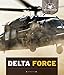 U.S. Special Forces: Delta Force