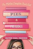 Pies & Prejudice (Mother Daughter Book Club) Reviews