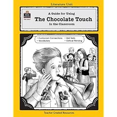 A Guide for Using The Chocolate Touch in the Classroom