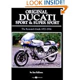 Original Ducati Sport and Super Sport, 1972-1986 (Original Series) by Ian Falloon