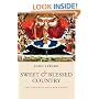 Sweet and Blessed Country: The Christian Hope for Heaven